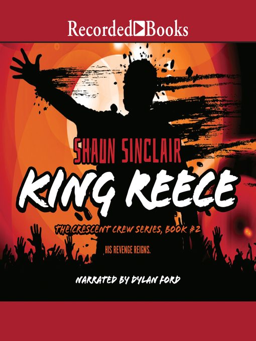 Title details for King Reece by Shaun Sinclair - Available